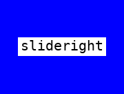 slideright